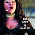 gladys-del-pilar-tro-hopp-karlek